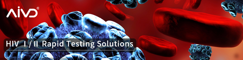 HIV Ⅰ/Ⅱ Rapid Testing Solutions